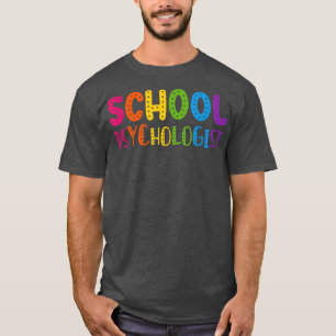School Psychologist colourful Back to school team T-Shirt