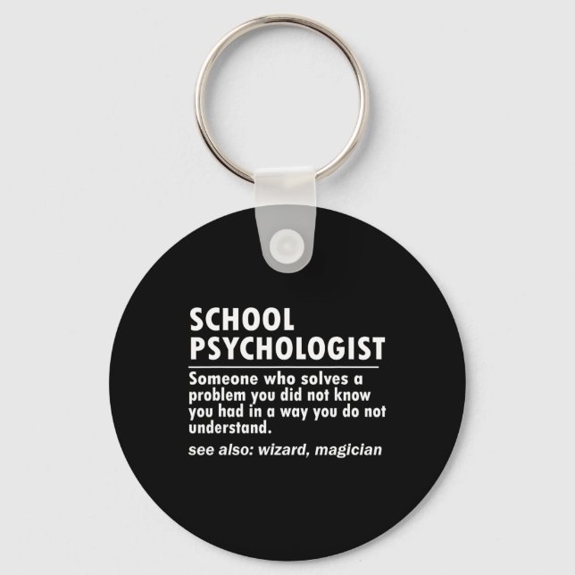 School Psychologist Definition Ck To School Fun  Key Ring (Front)