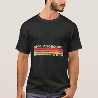 School Psychologist Funny Job Title Birthday Worke T-Shirt