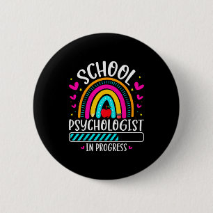 School Psychologist In Progress Future Psychology  6 Cm Round Badge