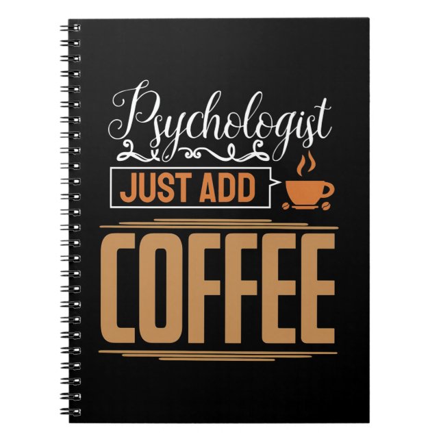 School Psychologist Just Add Coffee Notebook (Front)