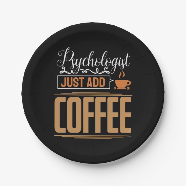 School Psychologist Just Add Coffee Paper Plate (Front)