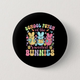 School Psychologist Of The Sweetest Bunnies Easter 6 Cm Round Badge