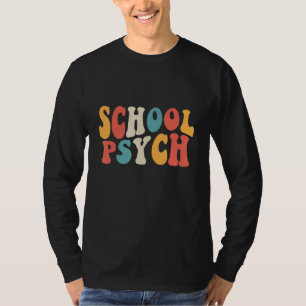 School Psychologist Psychology Counsellor Men Wome T-Shirt