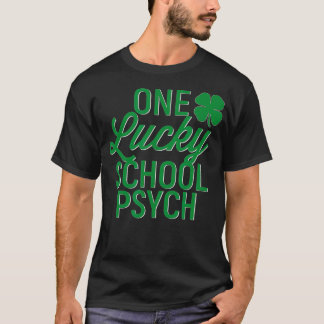School Psychologist Saint Pattyu2019s Day  T-Shirt