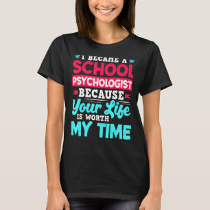 School Psychologist Teacher Appreciation Psycholog T-Shirt