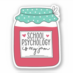 School Psychology Is My Jam, School Psychologist