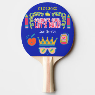 "School’s cool let’s rule" Personalised gift Ping Pong Paddle