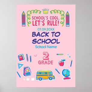 School’s cool let’s rule Second Grade Back school Poster