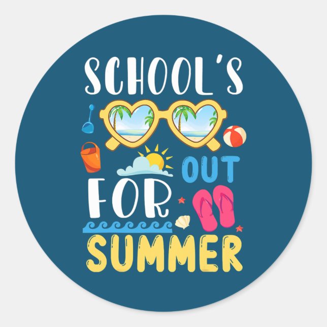 School 's Out For Summer Holidays Teacher Student Classic Round Sticker (Front)