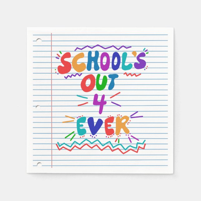 School’s Out Forever Loose Leaf Paper Napkin (Front)