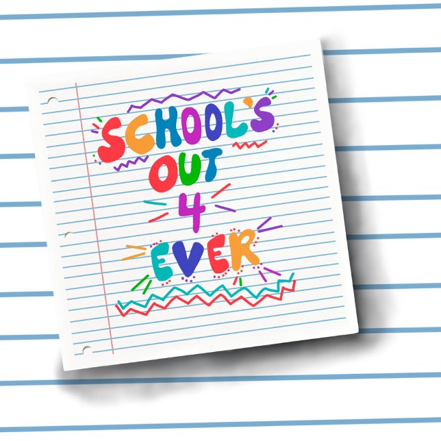 School’s Out Forever Loose Leaf Paper Napkin (Creator Uploaded)