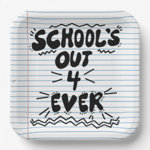 School’s Out Forever Loose Leaf Paper Plate