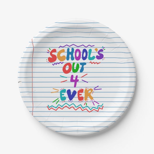 School’s Out Forever Loose Leaf Paper Plate (Front)