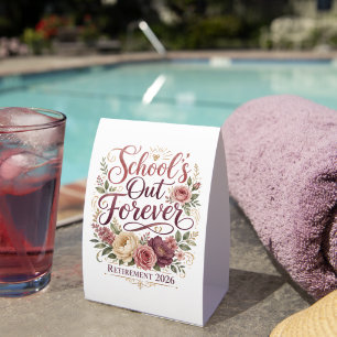 School’s Out Forever Teacher Retirement Retired