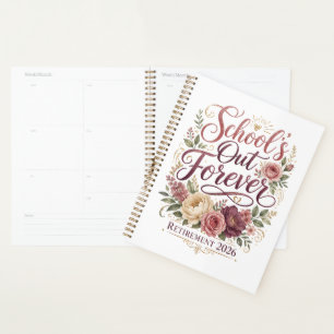 School’s Out Forever Teacher Retirement Retired Planner