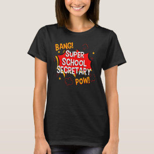 School Secretary Administrative Assistants T-Shirt