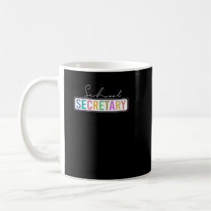 school secretary coffee mug