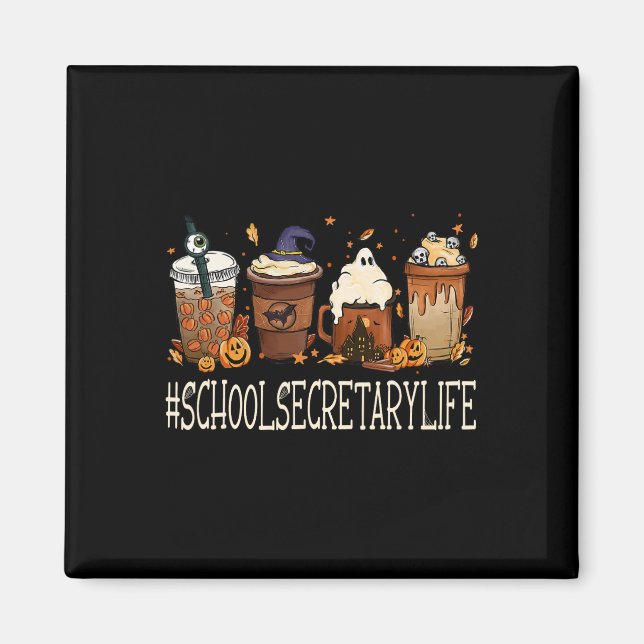 School Secretary Horror Fall Coffee Halloween Pump Magnet (Front)