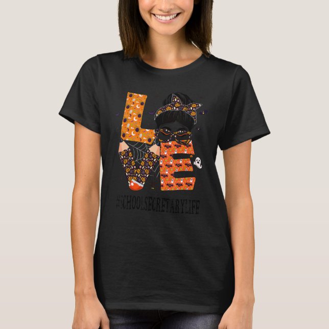 School Secretary Love Messy Bun Pumpkin Women Hall T-Shirt (Front)
