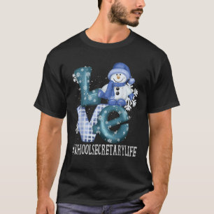 School Secretary Love Snowman Women Winter Season T-Shirt
