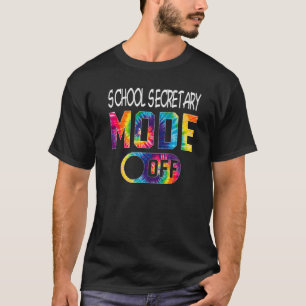 School Secretary Mode Off Happy Last Day Of School T-Shirt
