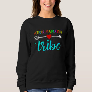School Secretary Tribe Teacher Back To School Sweatshirt