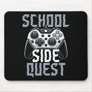 School Side Quest Funny Gamer Ck To School Mouse Pad