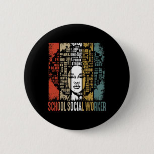 School Social Worker Afro African Women Black Hist 6 Cm Round Badge