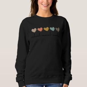 School Social Worker Ssw Social Work Student Grad Sweatshirt