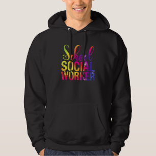 School Social Worker Tie Dye Appreciation For Wome Hoodie
