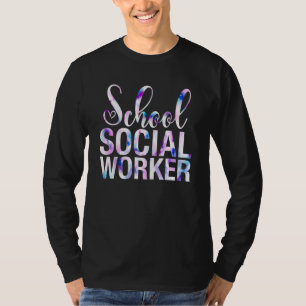School Social Worker Tie Dye Appreciation For Wome T-Shirt