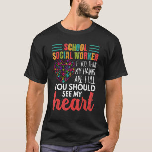School Social Worker You Should See My Heart Grap T-Shirt