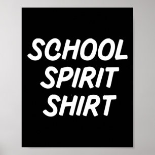 School Spiri Poster