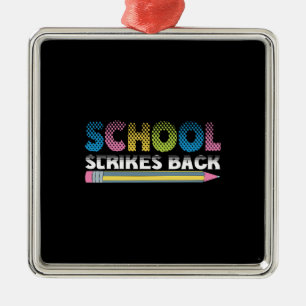 School Strikes Back Metal Ornament