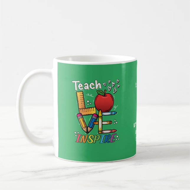 School Teacher Inspire Love Mug (Left)