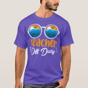 School Teacher Off Duty Sunglasses Beach Sunset Su T-Shirt