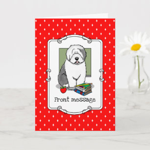School Teacher Old English Sheepdog (Grey 1) Cute Card