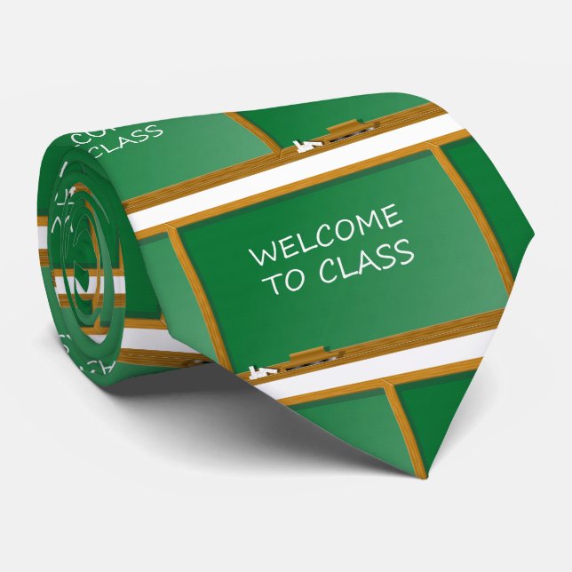 School Teacher  Principal  Welcome  To Class Tie (Rolled)