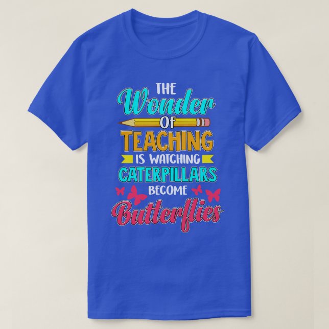 School Teacher Teachers Quotes Sayings T-Shirt (Design Front)
