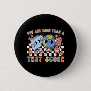 School Testing Day You Are More Than A Test Score 6 Cm Round Badge