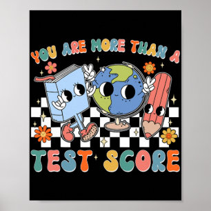 School Testing Day You Are More Than A Test Score  Poster