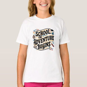 School The Adventure Begins Funny Quote T-Shirt