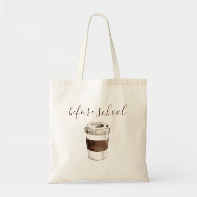 School Wine Coffee Funny Teacher Tote Bag (Front)