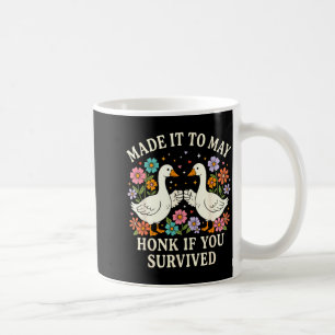 School Year End Make to May Funny Teacher Goose Coffee Mug