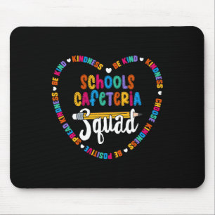Schools Cafeteria Squad Ck To School Happy First D Mouse Pad
