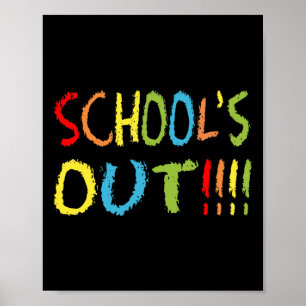 Schools Out 1 Poster