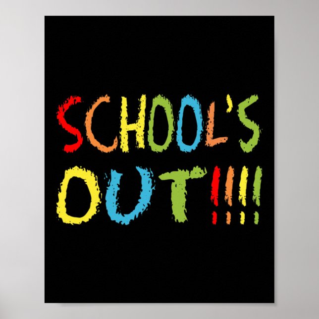 Schools Out 1  Poster (Front)