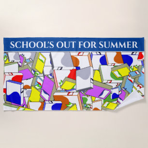"SCHOOL'S OUT FOR SUMMER" beach towel. Towel