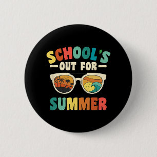 School's Out For Summer For Groovy Students Teache 6 Cm Round Badge